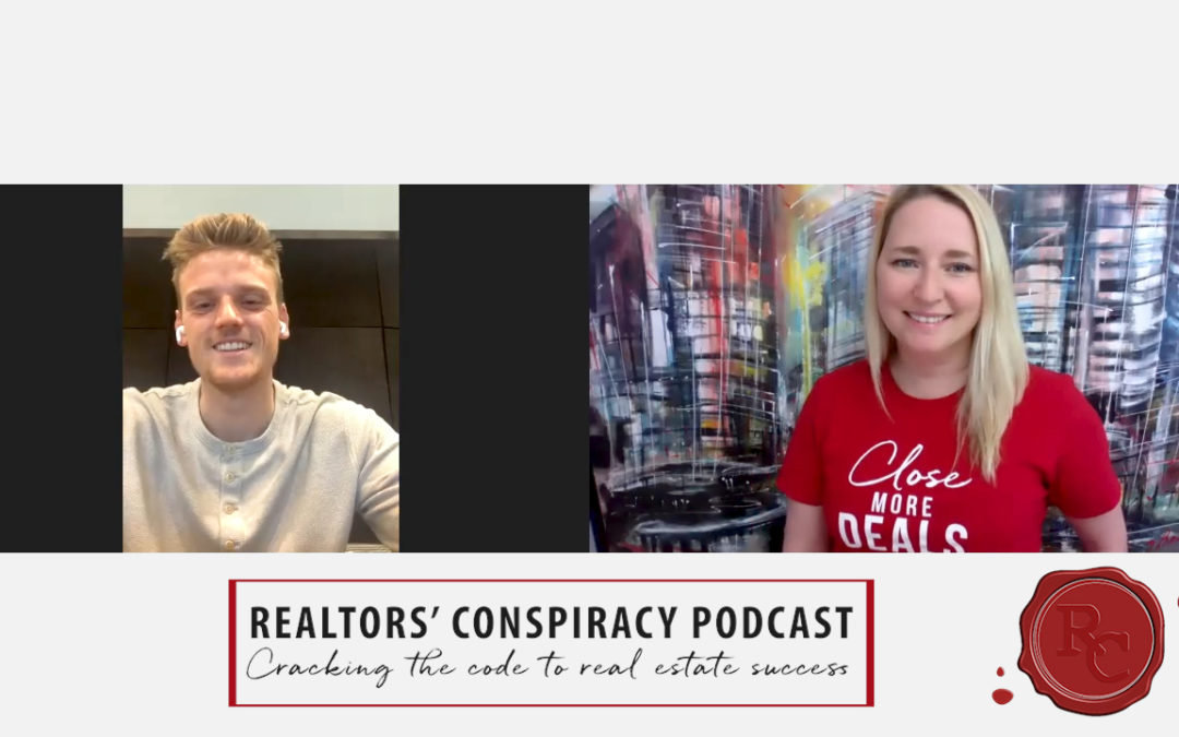 Realtors’ Conspiracy Podcast Episode 100 – Adapting, Getting Better & Working Harder Than Your Competition.