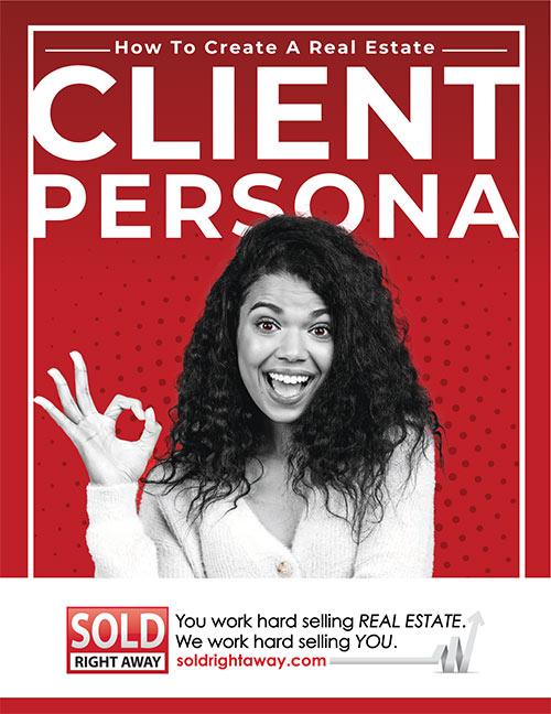 SRA Toolkit: How to Create a Real Estate Client Persona