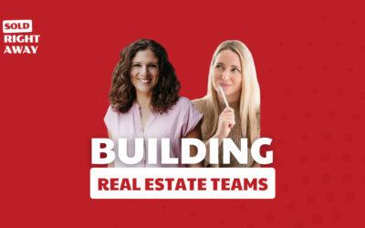 Transforming Real Estate: Systems, Teams, and Community – Sold Right Away Podcast Episode 255