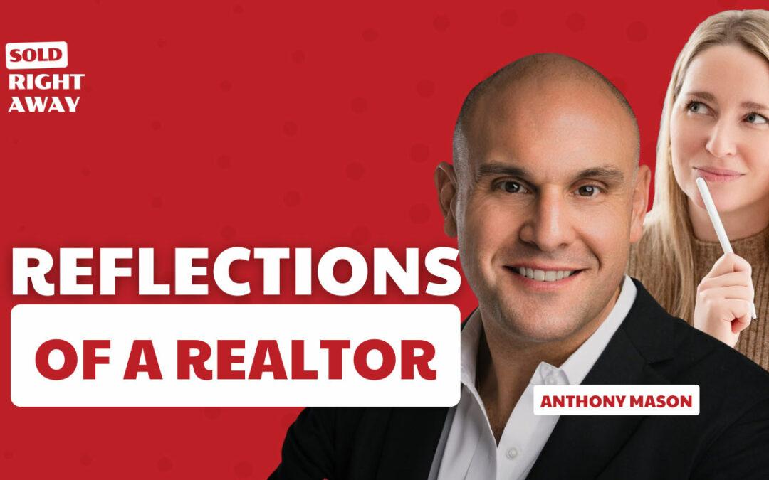 Reflections of a Realtor: Anthony Mason on Growth and Mentorship – SRA Podcast Episode 256